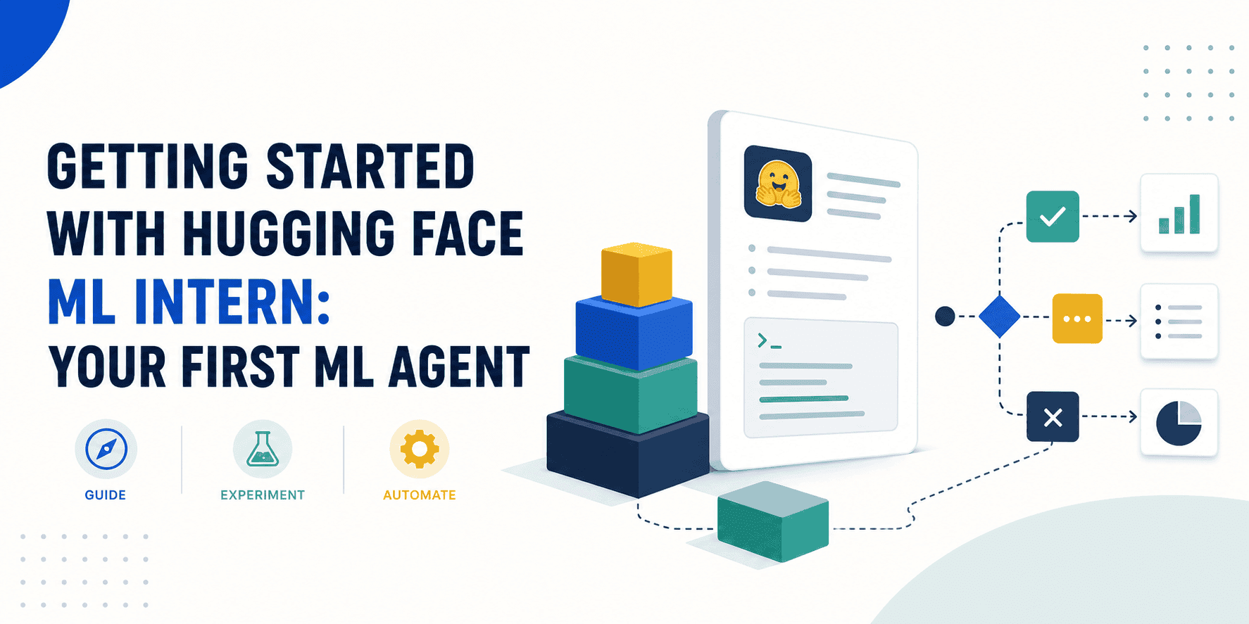 Getting Started with Hugging Face ML Intern: Your First ML Agent